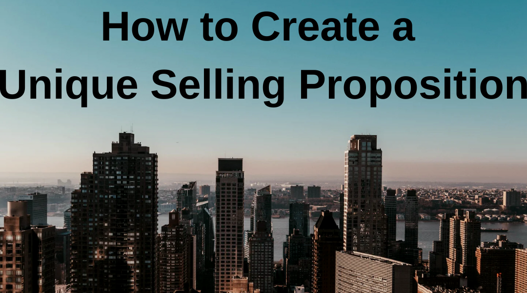 Crafting a Unique Selling Proposition