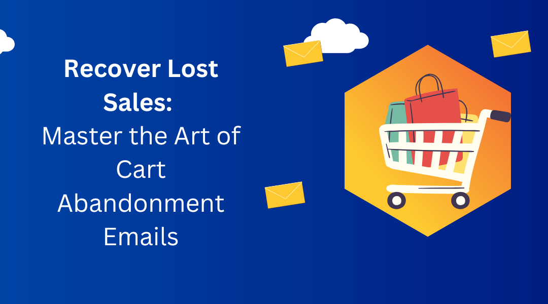 The Essential Guide to Cart Abandonment Email Sequences: Boosting Sales and Engagement